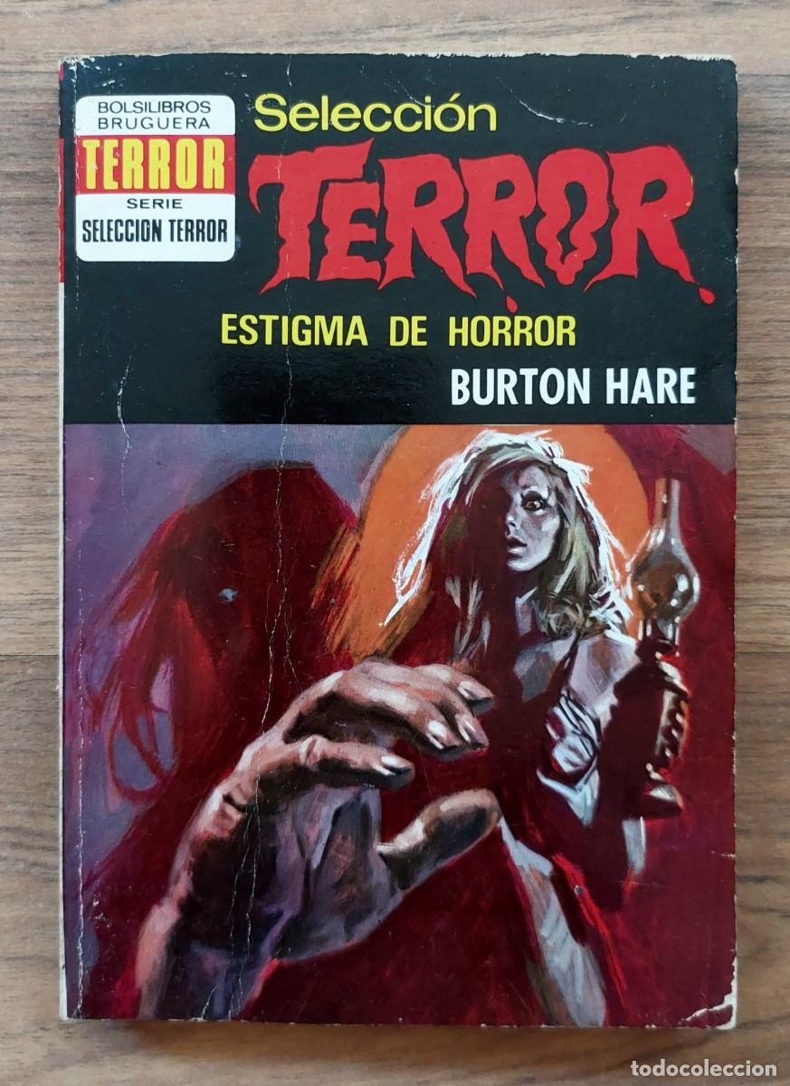 Libros de segunda mano: SELECCION TERROR BRUGUERA N&ordm; 52-ESTIGMA DE HORROR (BURTON HARE) NOVELAS-BOLSILIBROS-PULP
