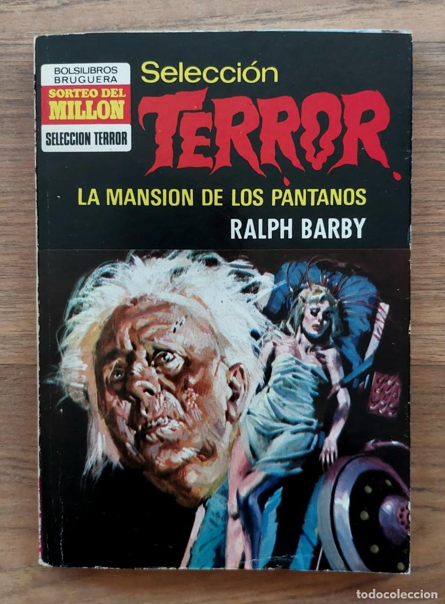 Libri di seconda mano: SELECCION TERROR BRUGUERA N&ordm; 30-LA MANSION DE LOS PANTANOS (RALPH BARBY) NOVELAS-BOLSILIBROS-PULP