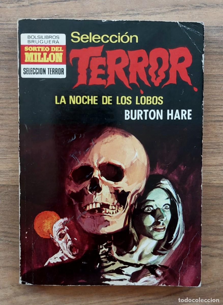 Second hand books: SELECCION TERROR BRUGUERA N&ordm; 22-LA NOCHE DE LOS LOBOS (BURTON HARE) NOVELAS-BOLSILIBROS-PULP