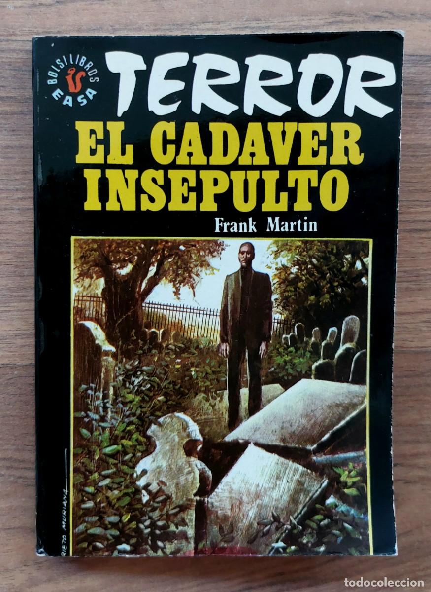 Libros de segunda mano: EASA TERROR N&ordm; 46-EL CADAVER INSEPULTO (FRANK MARTIN) NOVELAS-BOLSILIBROS-PULP