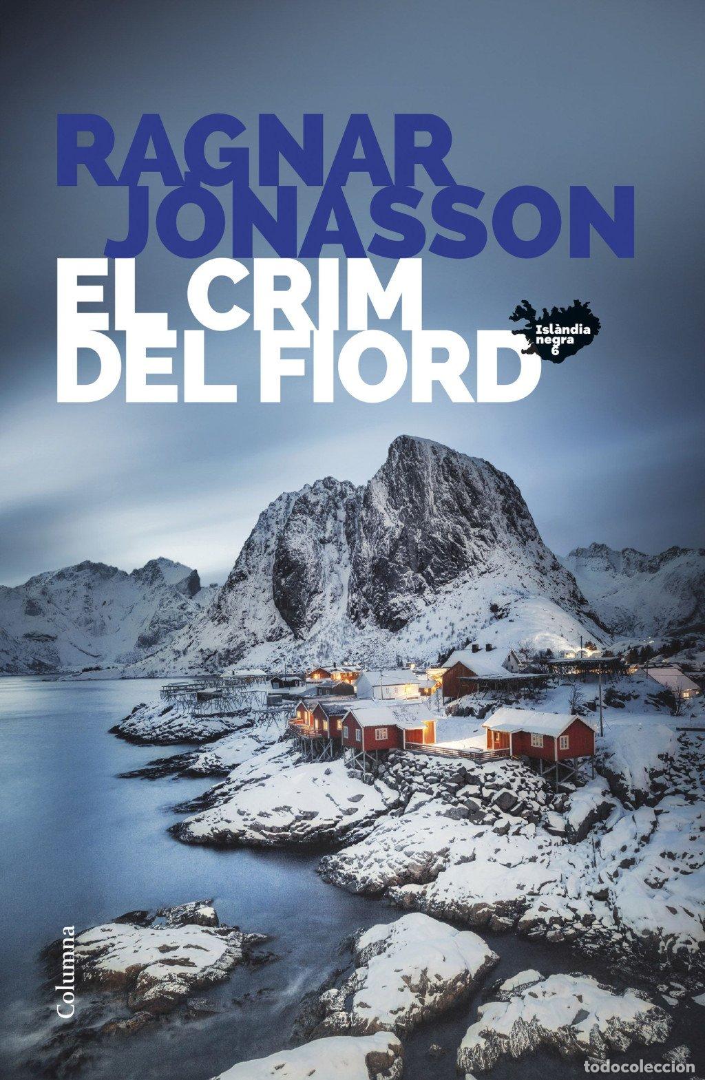 Second hand books: El Crim del Fiord - Ragnar J&oacute;nasson - Columna Cat - S&egrave;rie Isl&agrave;ndia Negra, Vol: 6