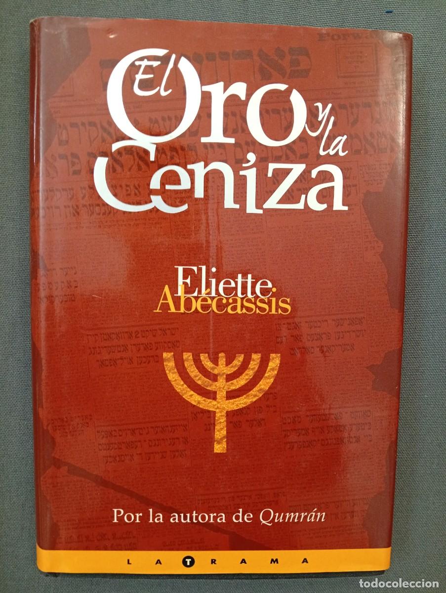 Gebrauchte B&uuml;cher: Eliette Ab&eacute;cassis. El Oro y la Ceniza
