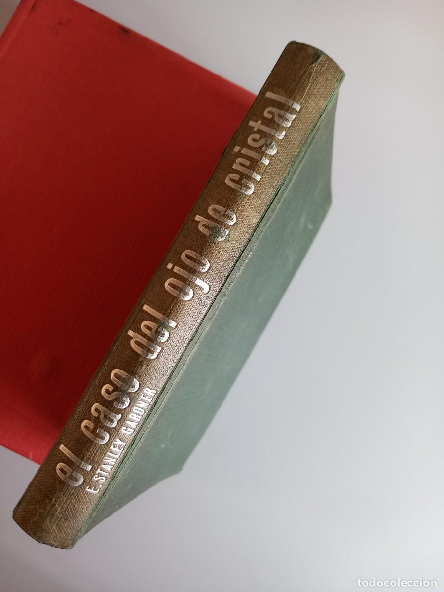 Libros de segunda mano: EL CASO DEL OJO DE CRISTAL. Eres Stanley Gardner. Vergara