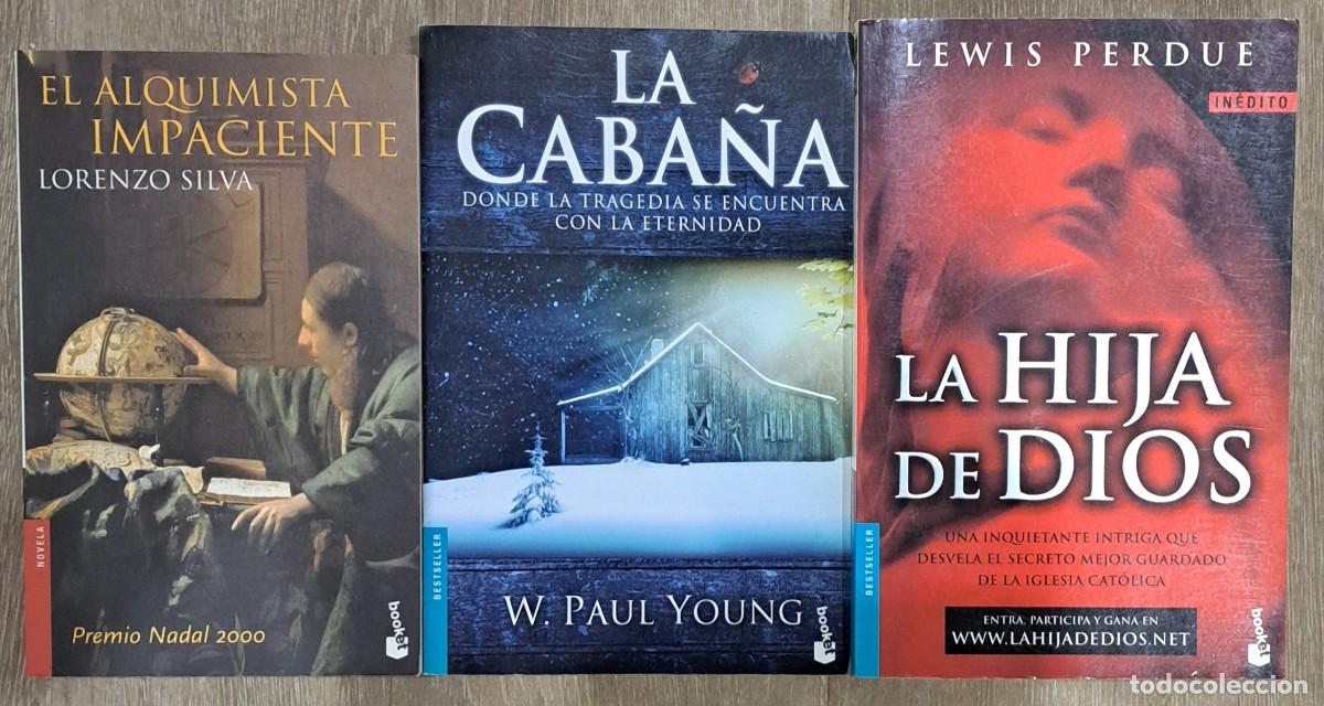 Libros de segunda mano: Lote 3 libros booket: La hija de Dios (L. Perdue) / La caba&ntilde;a (P. Young) / El alquimista (L. Silva)