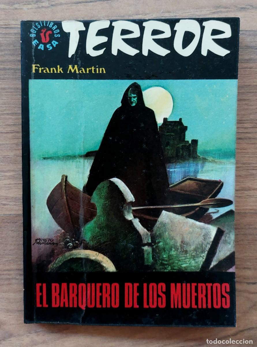 Libros de segunda mano: EASA TERROR N&ordm; 85-EL BARQUERO DE LOS MUERTOS (FRANK MARTIN) NOVELAS-BOLSILIBROS-PULP