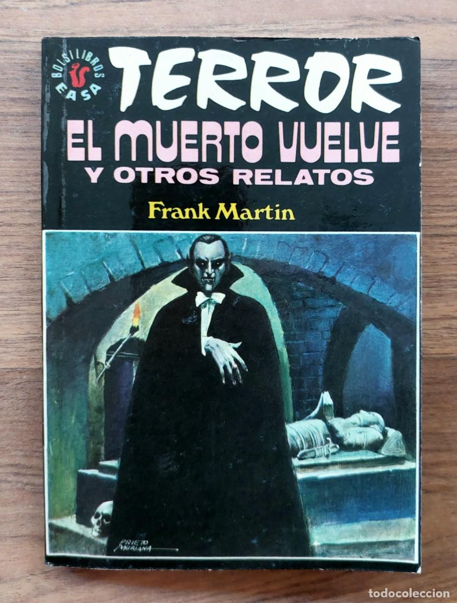 Libros de segunda mano: EASA TERROR N&ordm; 67-EL MUERTO VUELVE Y OTROS RELATOS (FRANK MARTIN) NOVELAS-BOLSILIBROS-PULP