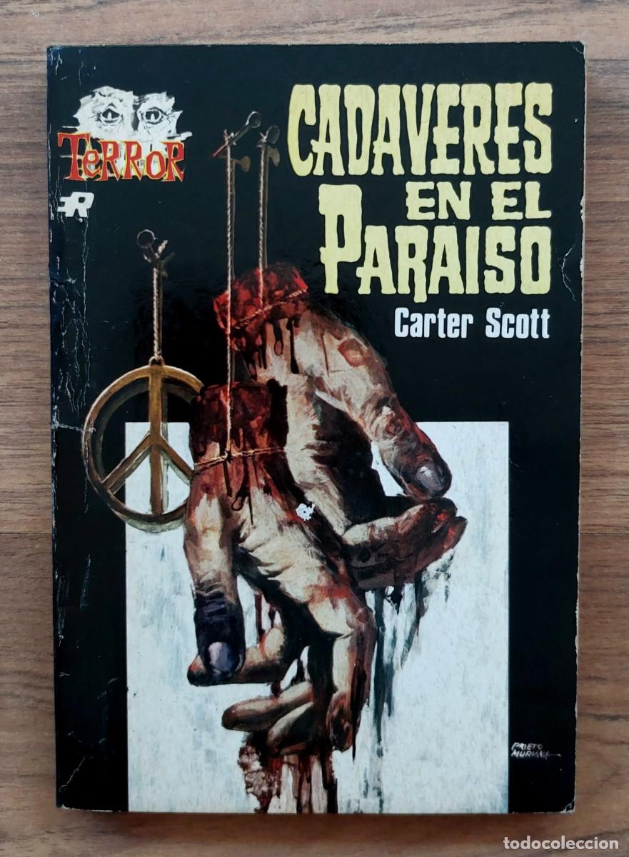 Libros de segunda mano: ROLLAN TERROR N&ordm; 38-CADAVERES EN EL PARAISO (CARTER SCOTT) NOVELAS-BOLSILIBROS-PULP