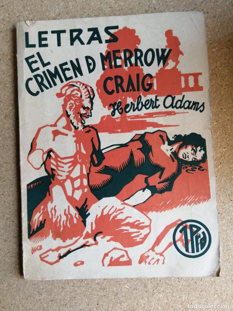 Libros de segunda mano: EL CRIMEN DE MERROW CRAIG (HERBERT ADAMS) COLECCION LETRAS