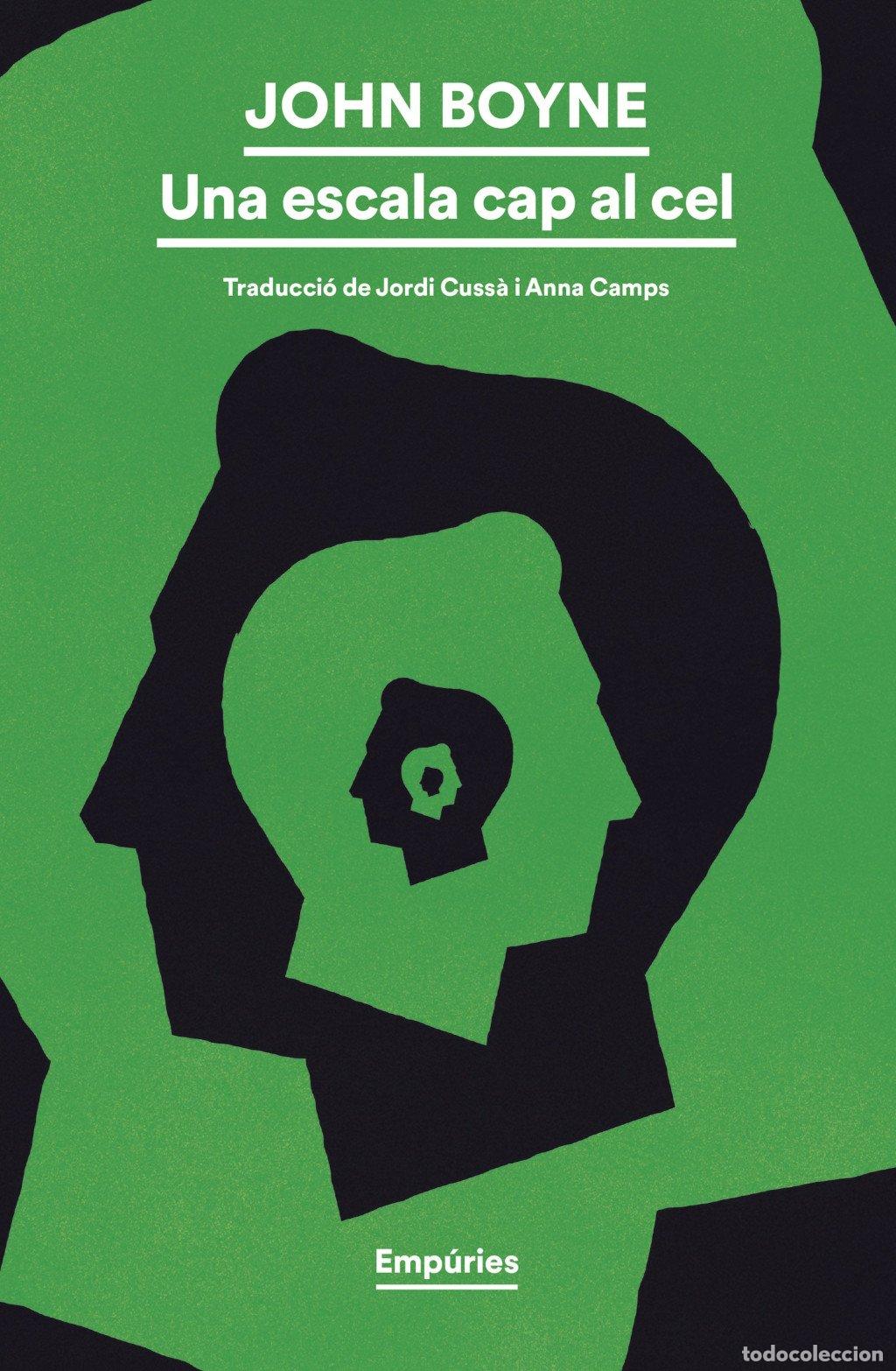 Libros de segunda mano: Una Escala Cap Al Cel - Boyne, John - Editorial Emp&uacute;ries - Narrativa, Vol: 654