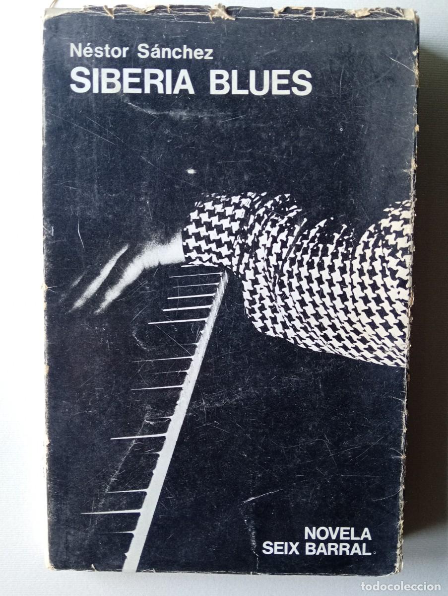 Libros de segunda mano: N&eacute;stor S&aacute;nchez. Siberia blues