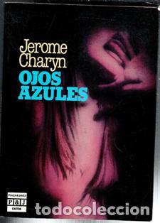 Libros de segunda mano: Ojos azules, Jerome Charyn