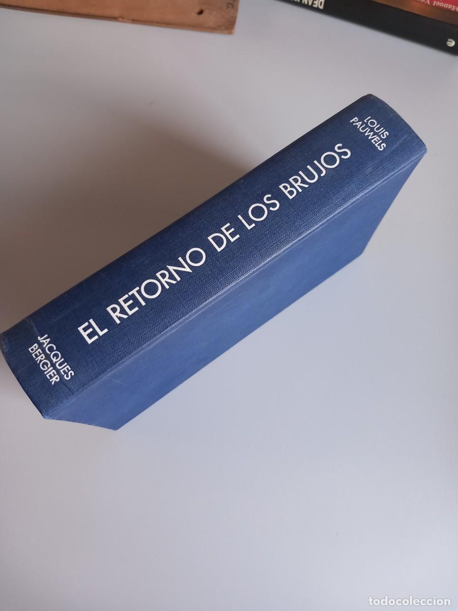 Libros de segunda mano: EL RETORNO DE LOS BRUJOS. Louis Pauwels y Jacques Bergier. Plaza y Jan&eacute;s