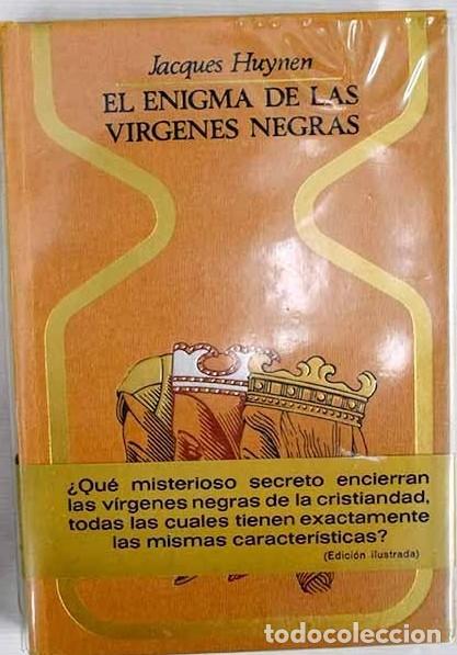 Libros de segunda mano: El Enigma de las V&iacute;rgenes Negras - Huynen, Jacques - Plaza & Jan&eacute;s Editores - Otros Mundos