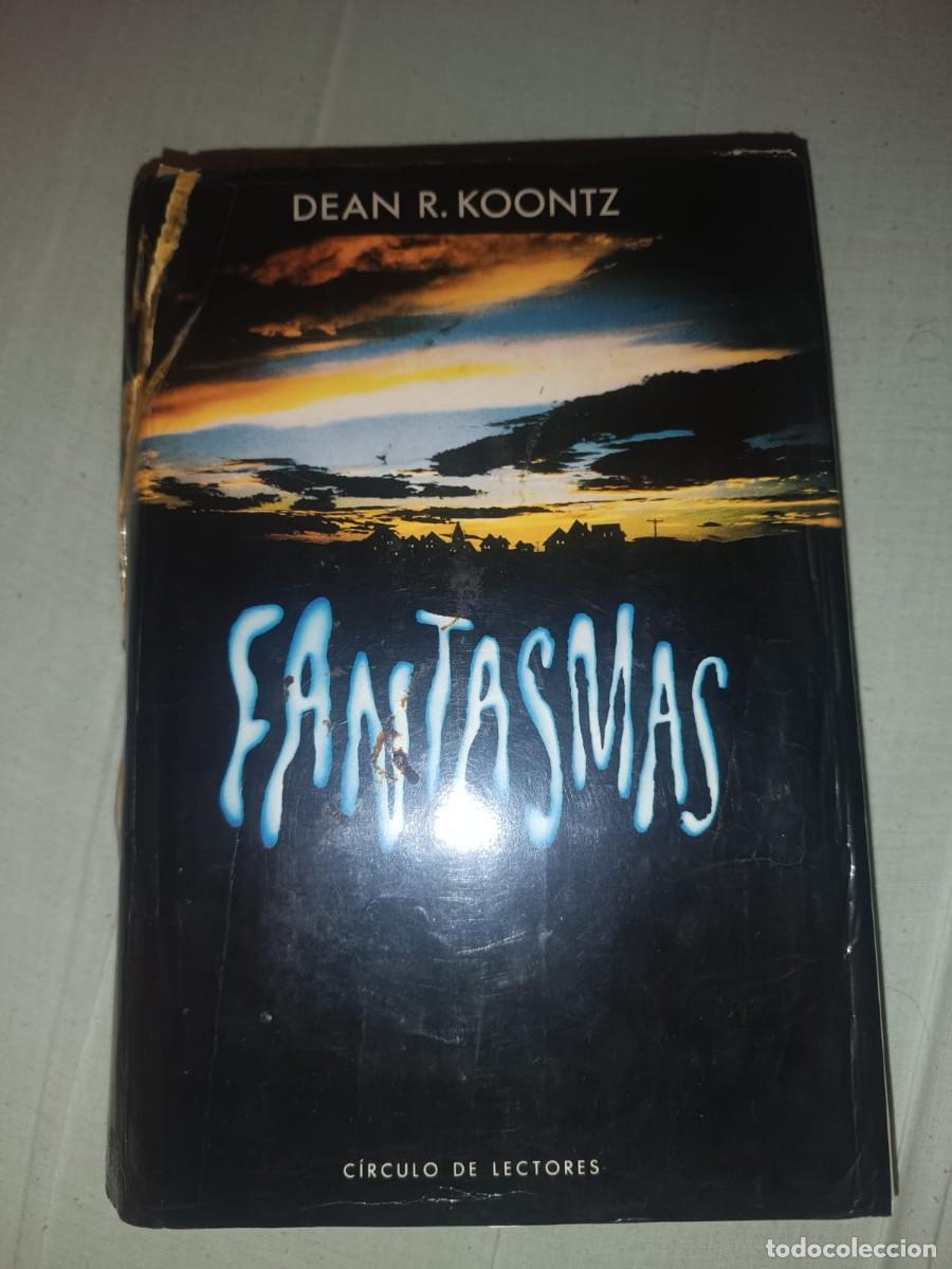 Second hand books: Fantasmas - Dean R. Koontz (Edicion Circulo de Lectores 1987)