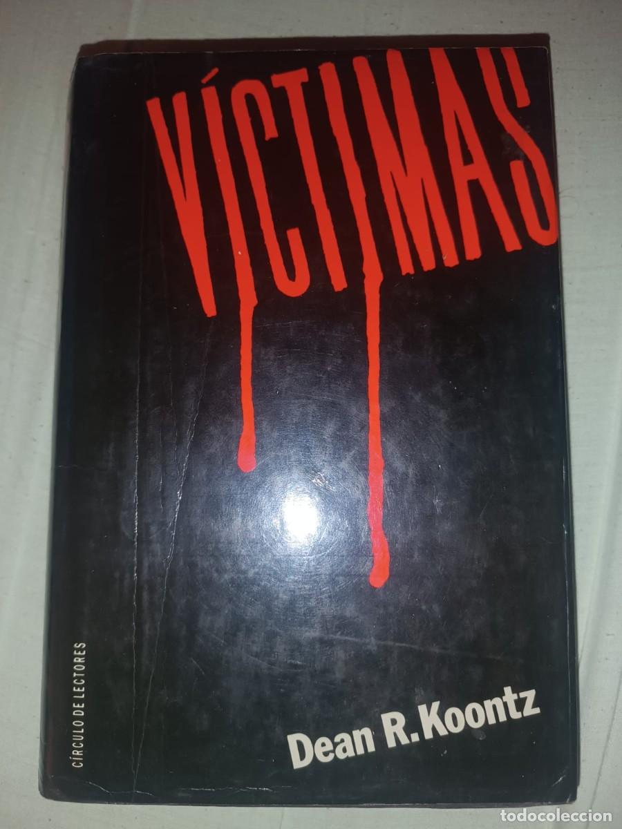 Second hand books: Victimas - Dean R. Koontz (Edicion Circulo de Lectores 1989)
