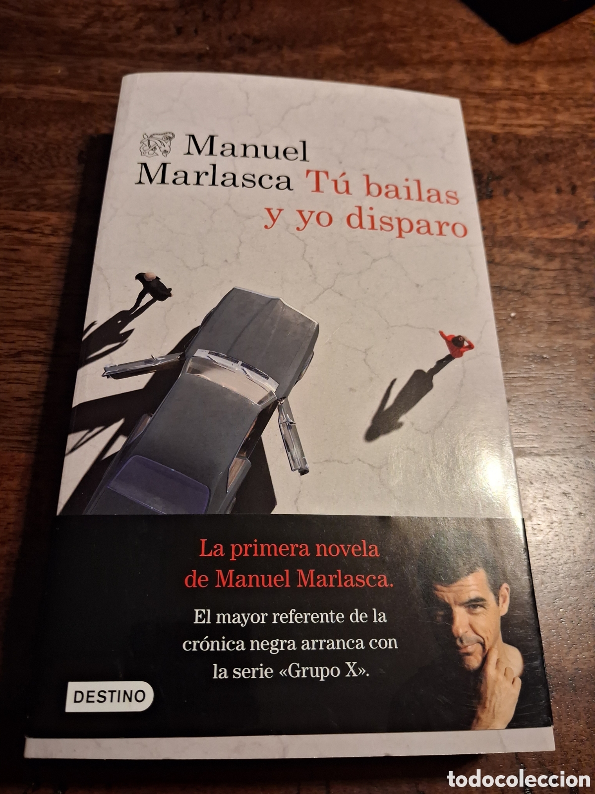 Libros de segunda mano: T&Uacute; BAILAS Y YO DISPARO, Manuel Marlasca