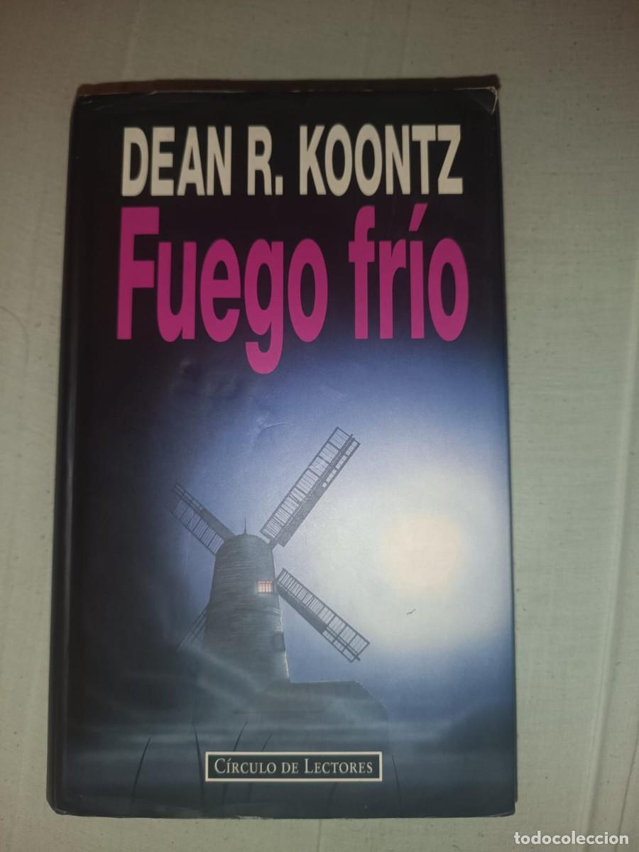 Second hand books: Fuego frio - Dean R. Koontz (Edicion Circulo de Lectores)