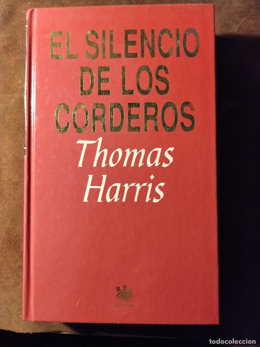 Gebrauchte B&uuml;cher: El silencio de los corderos &ndash; Thomas Harris &ndash; RBA &ndash; Tapa dura