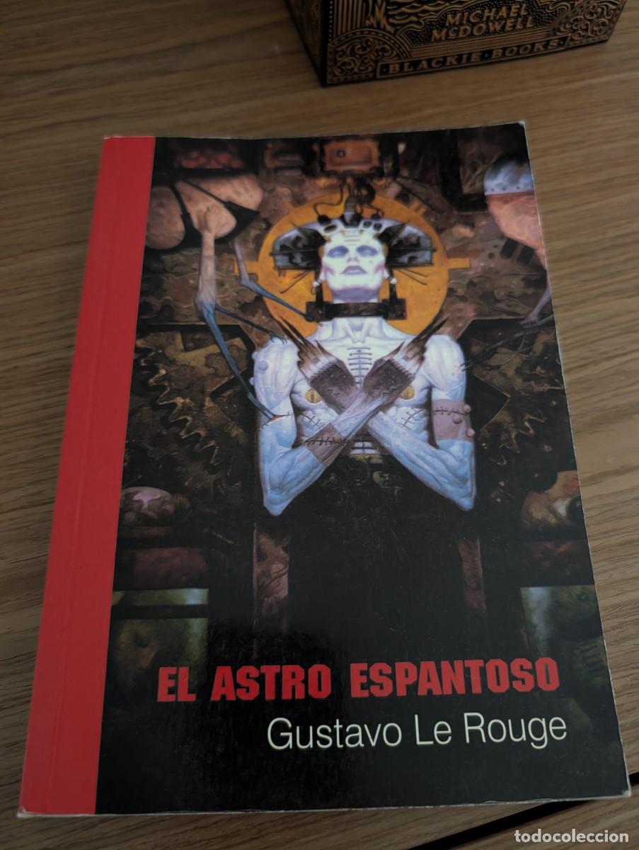 Libros de segunda mano: EL ASTRO ESPANTOSO GUSTAVO LE ROUGE TERROR