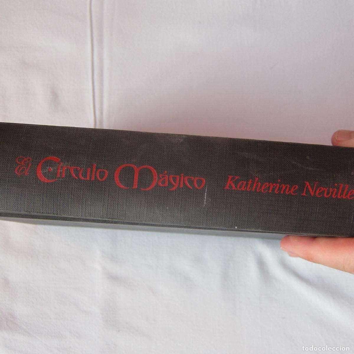 Libros de segunda mano: EL C&Iacute;RCULO M&Aacute;GICO - KATHERINE NEVILLE (EDICIONES B) NOVELA