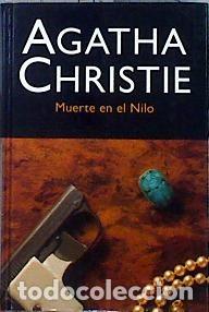 Libros de segunda mano: Muerte en el Nilo - Christie, Agatha - Editorial Molino - Agatha Christie