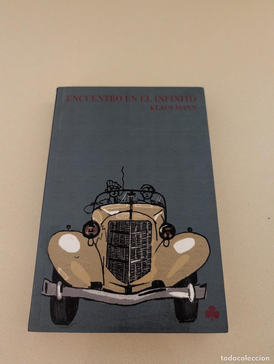 Libros de segunda mano: ENCUENTRO EN EL INFINITO KLAUS MANN