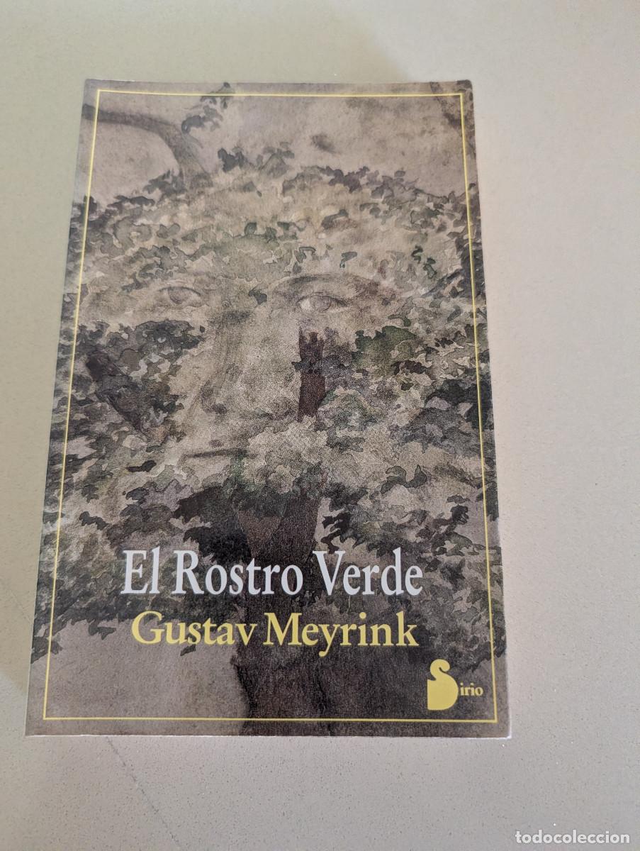 Livres d'occasion: El rostro verde. Gustav Meyrink. Sirio, 1989