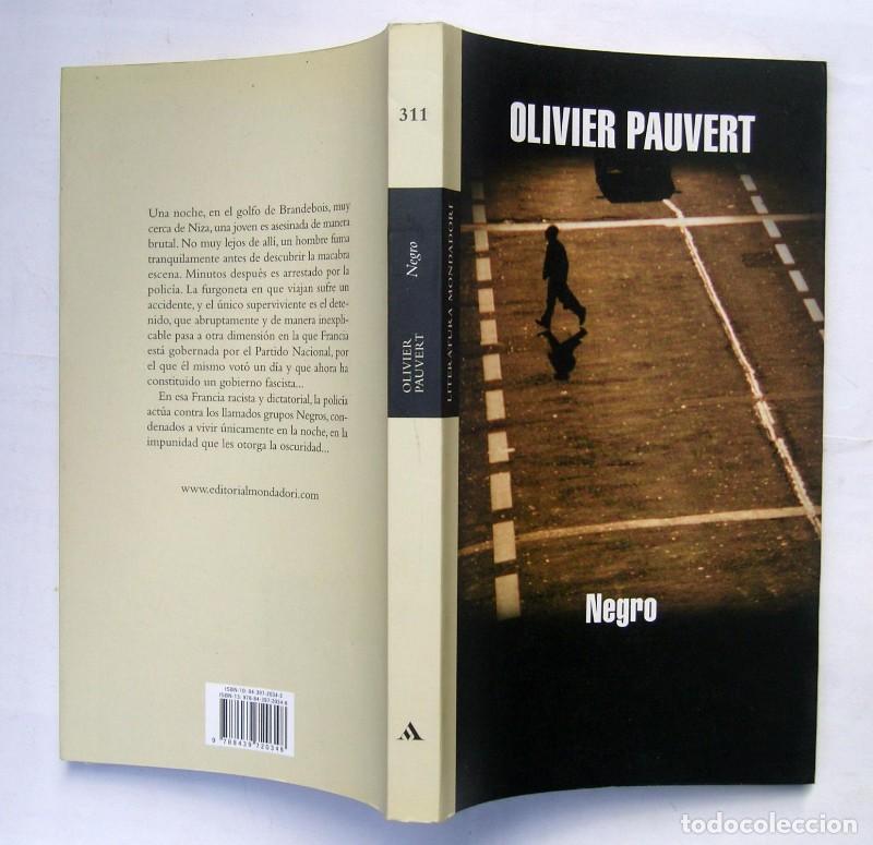 Libros de segunda mano: Negro - Olivier Pauvert - Mondadori - Literatura, 311