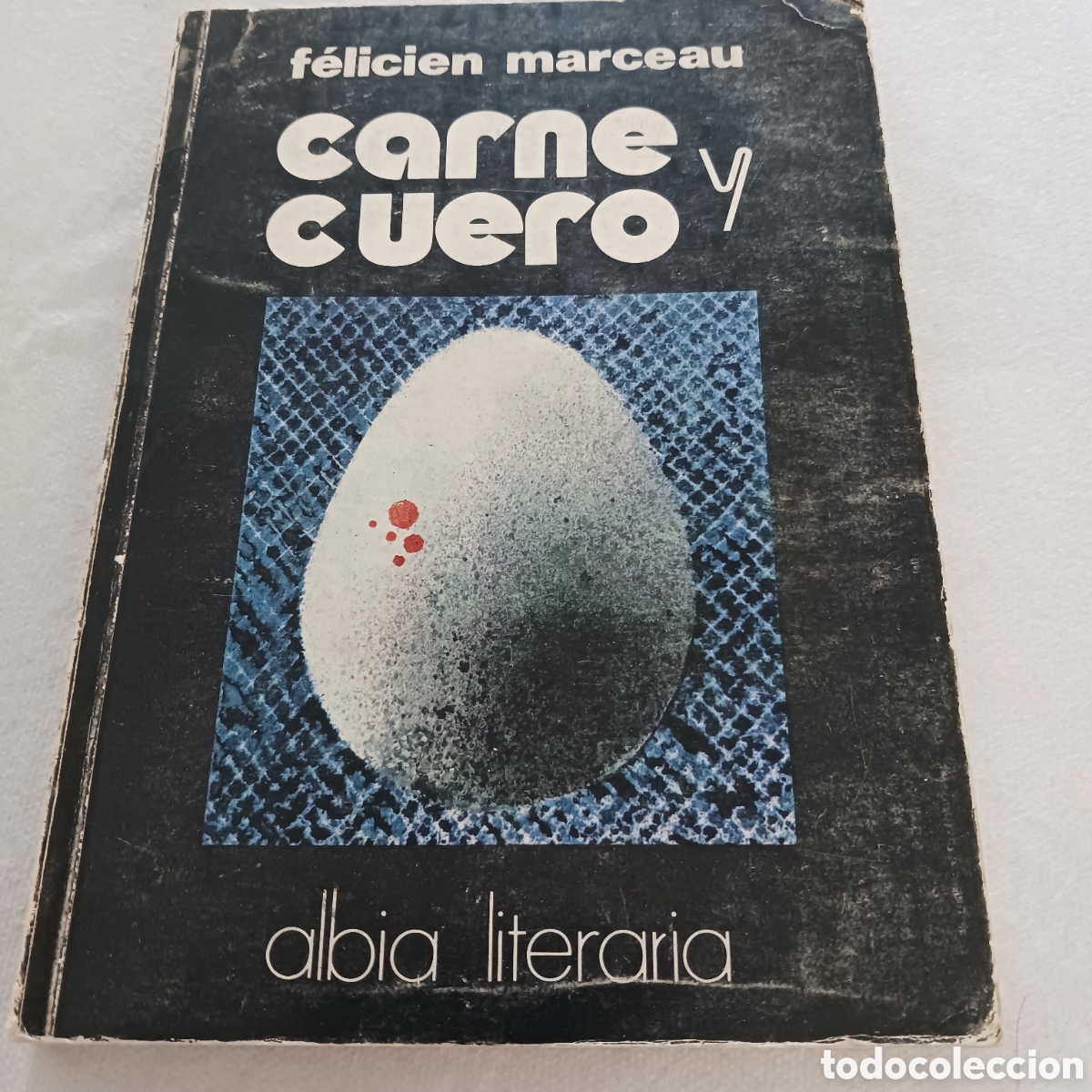 Libros de segunda mano: Carne y cuero de Felicien Marceau