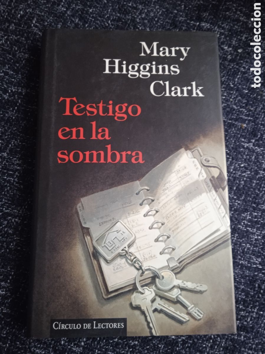Libros de segunda mano: Testigo en la sombra / Mary Higgins Clark -TAPA DURA