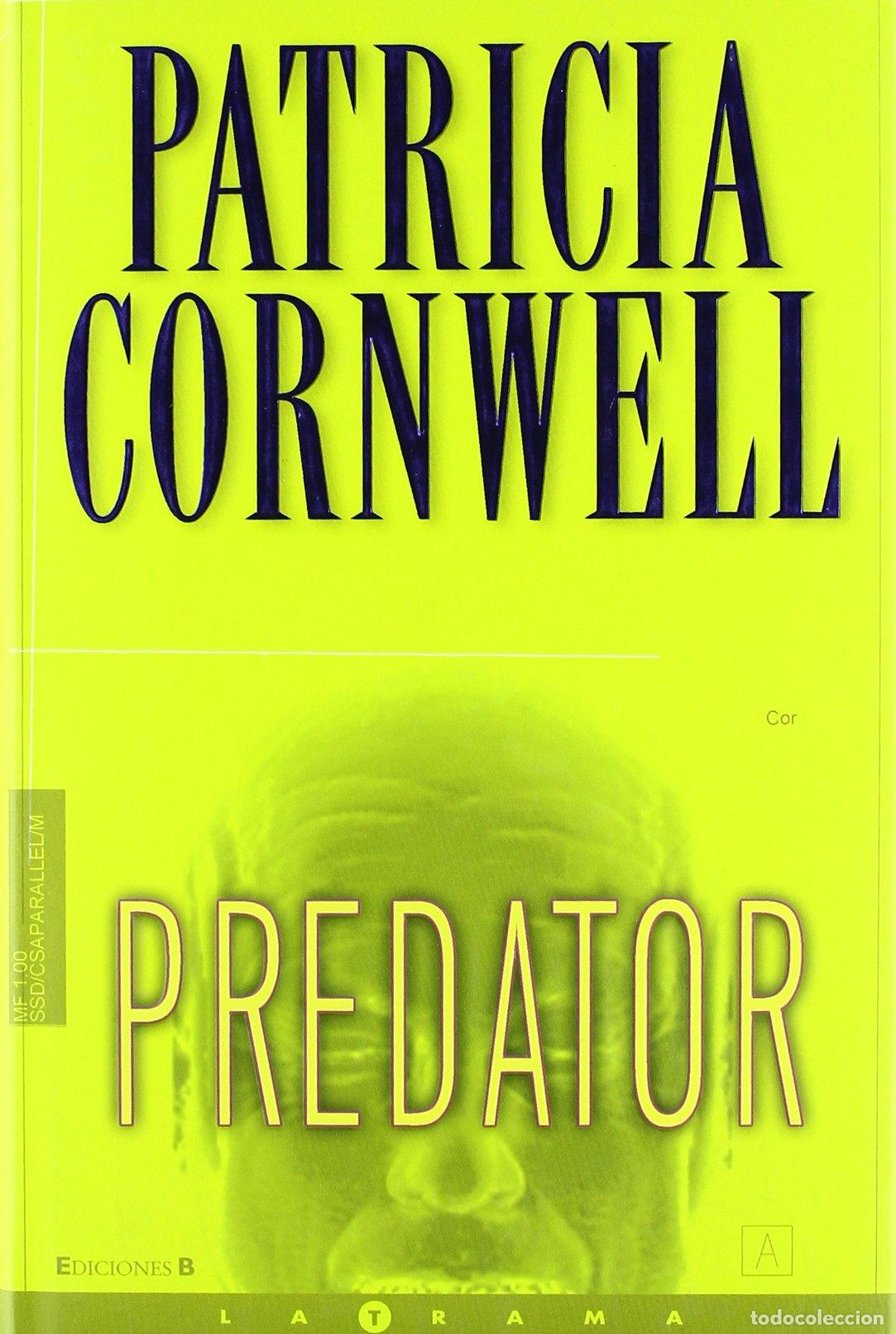Libros de segunda mano: Predator - Cornwell, Patricia - Foto 1