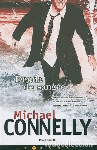 Libros de segunda mano: Deuda de sangre - Connely, Michael - Foto 1