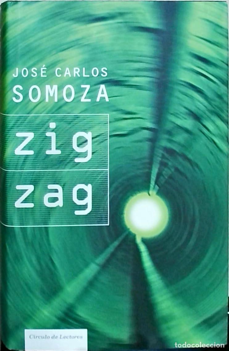 Libros de segunda mano: Zigzag - Somoza, Jos&eacute; Carlos