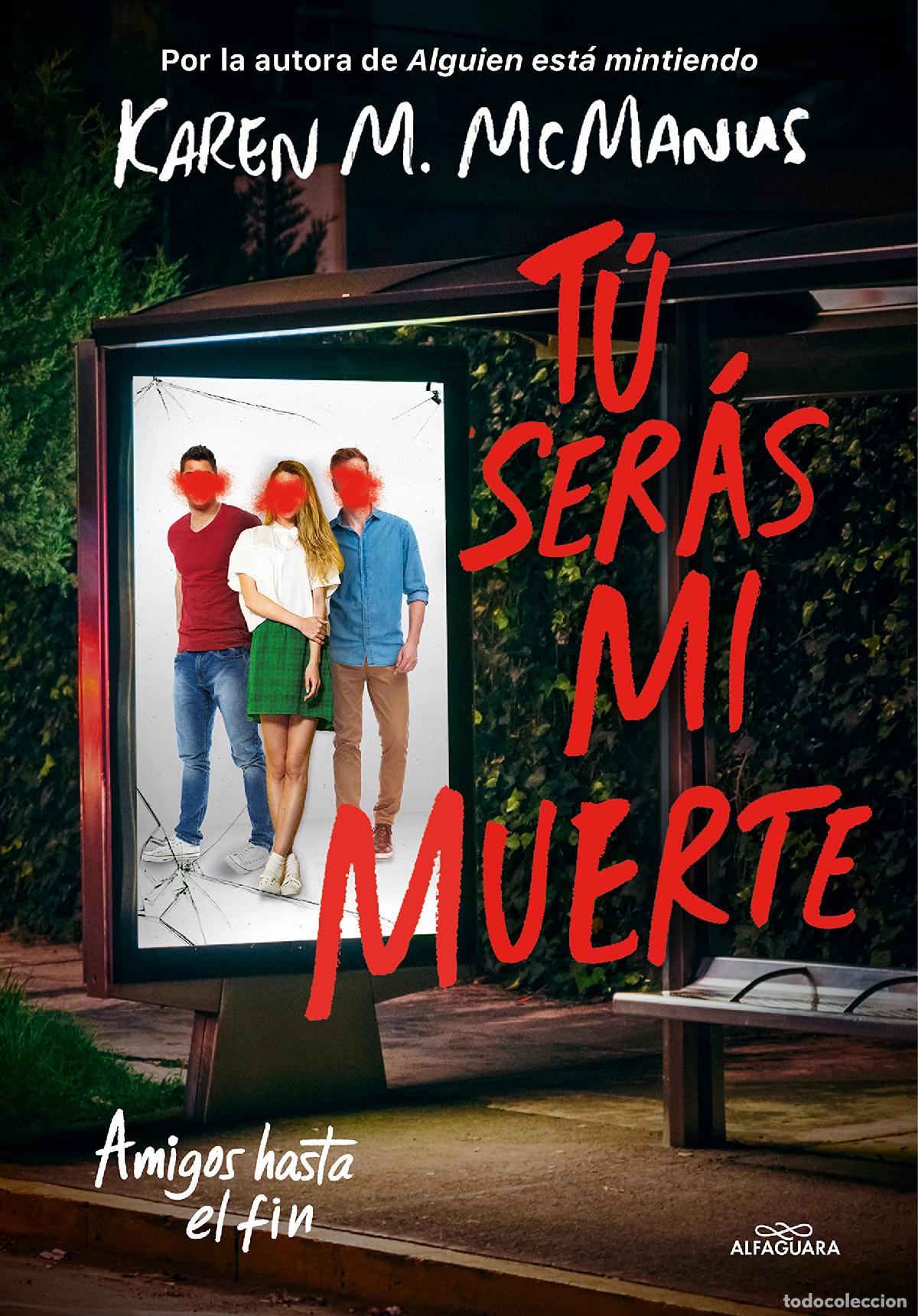 Libri di seconda mano: T&uacute; ser&aacute;s mi muerte: Amigos hasta el fin (Sin l&iacute;mites)