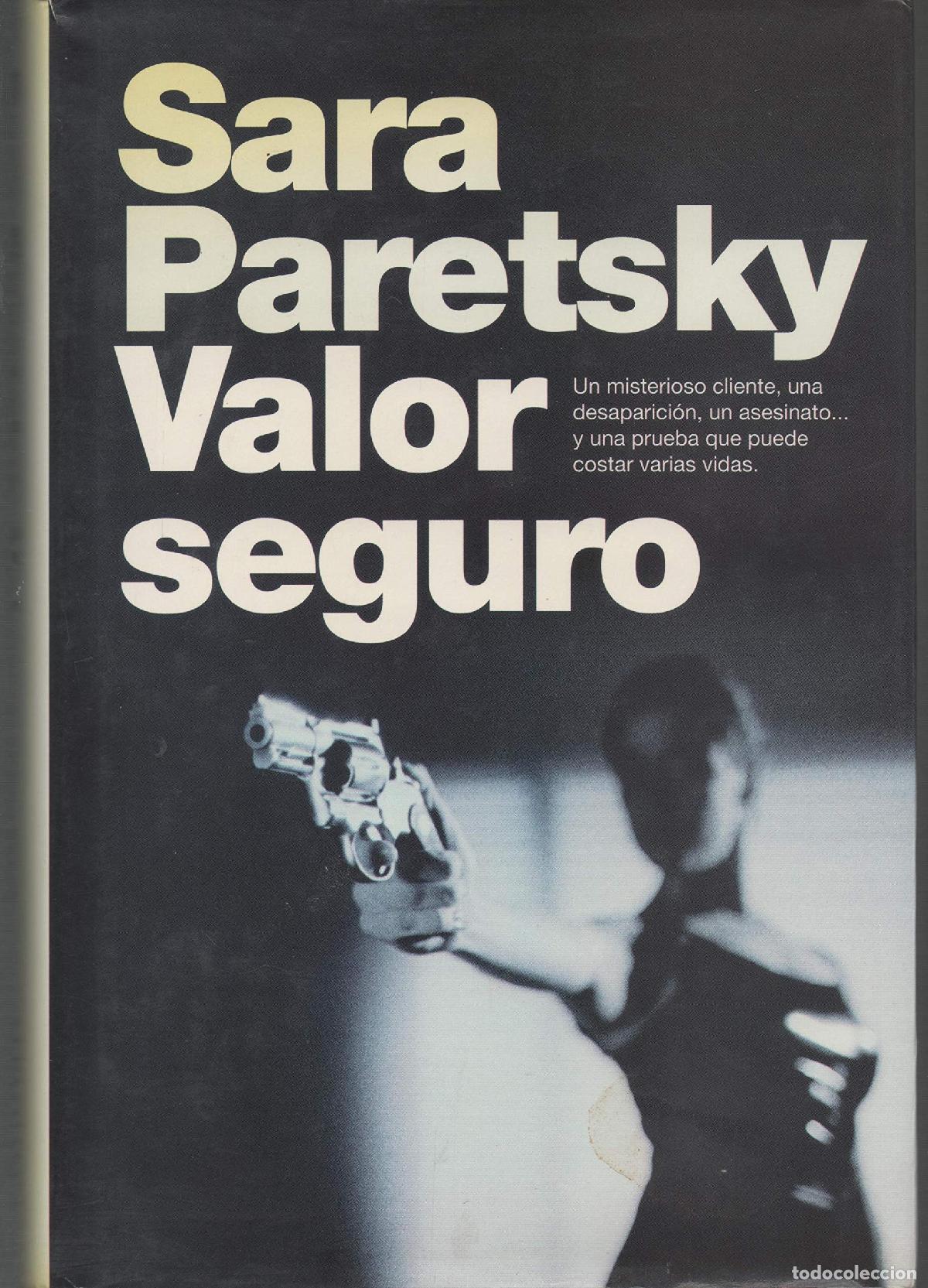 Libros de segunda mano: Valor Seguro - Paretsky, Sara - Foto 1