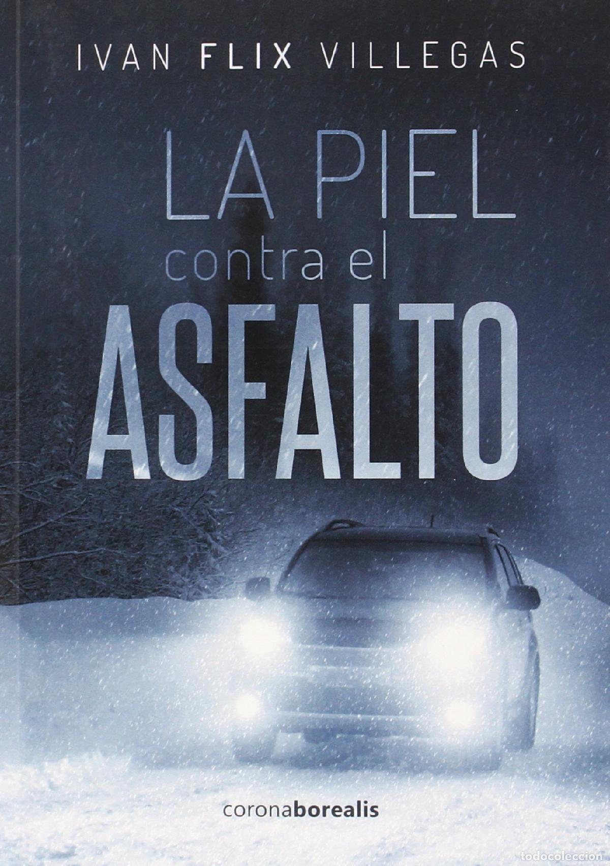 Livros em segunda m&atilde;o: Piel Contra El Asfalto,La: 1 (Morfeo)