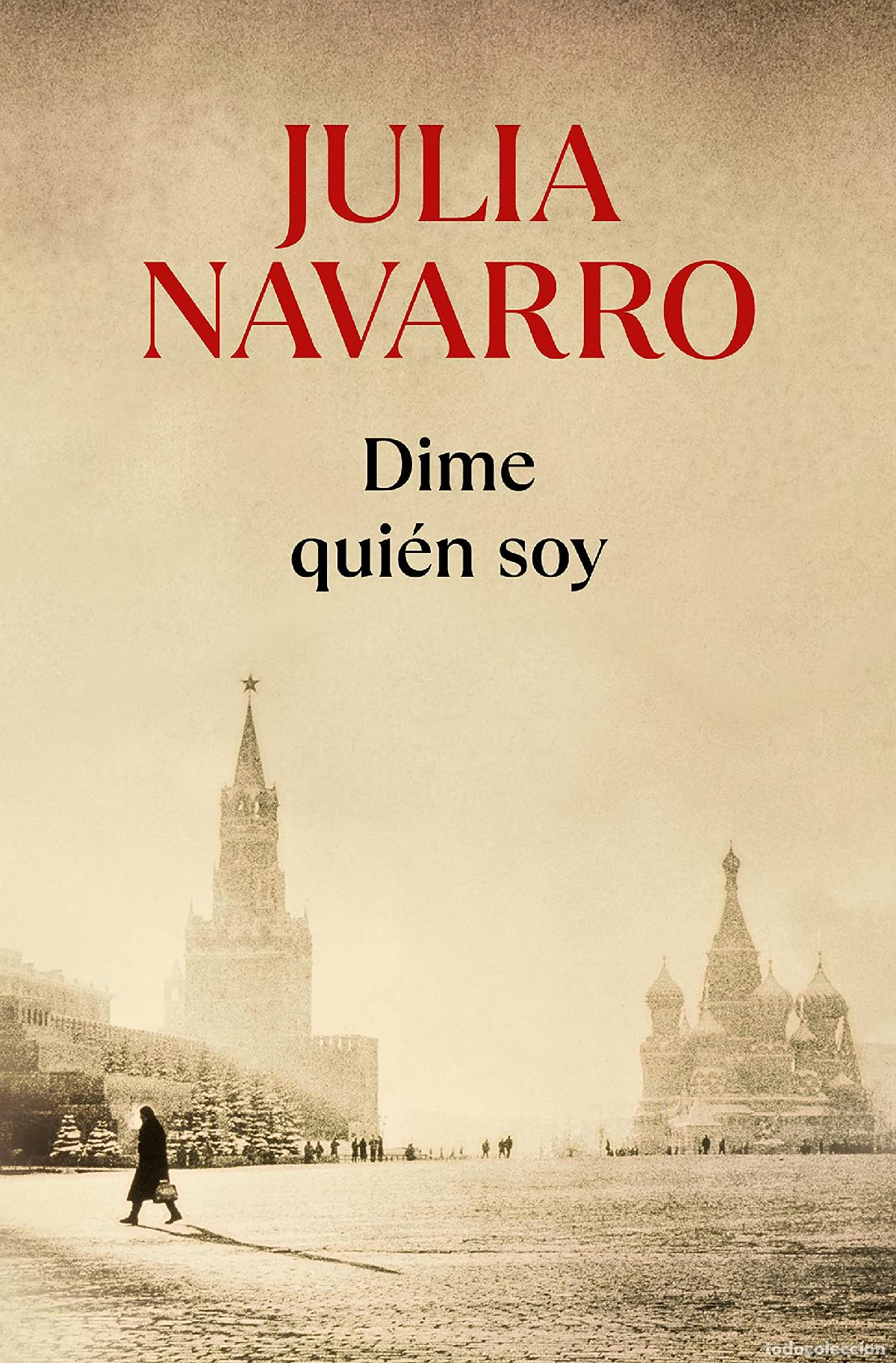 Libri di seconda mano: Dime qui&eacute;n soy (Julia Navarro)