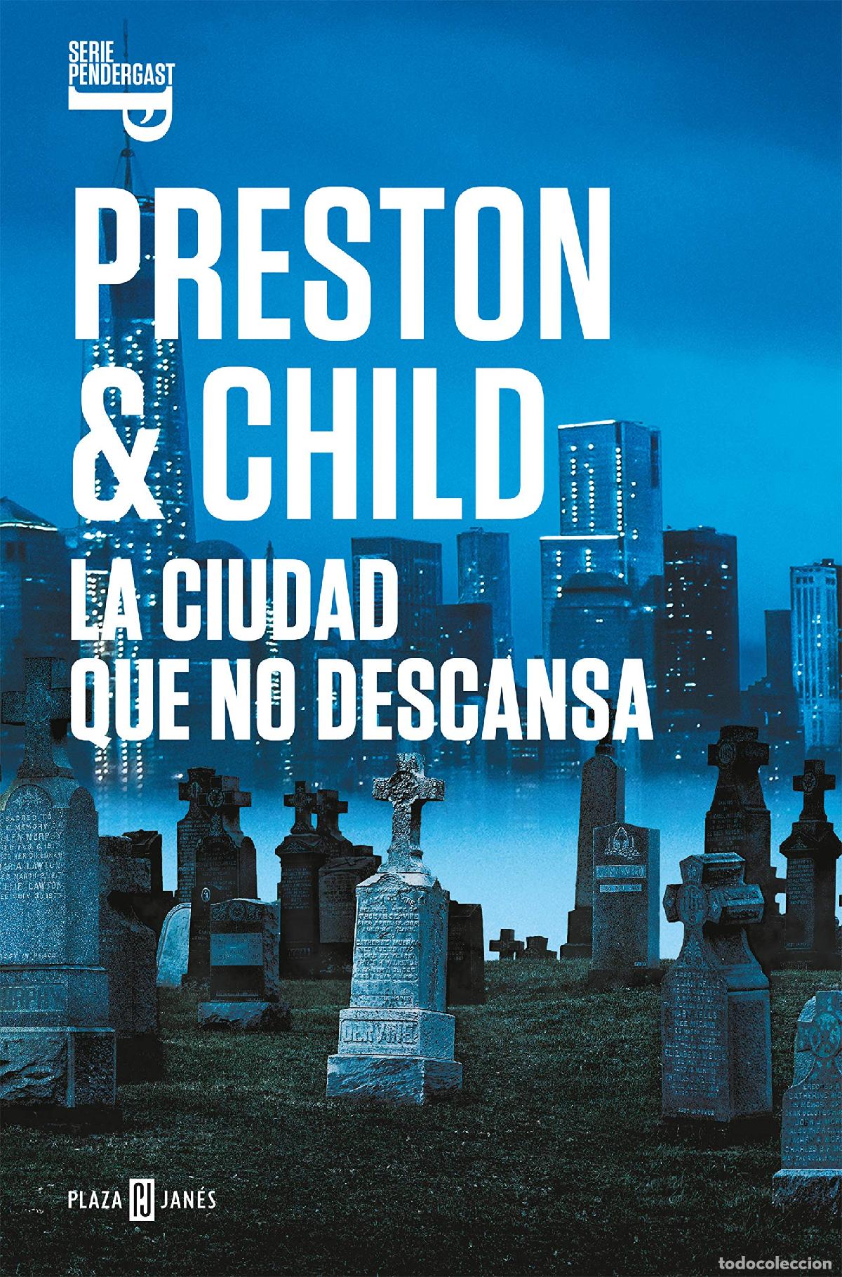 Gebrauchte B&uuml;cher: La ciudad que no descansa / The City of Endless Night (Inspector Pendergast)