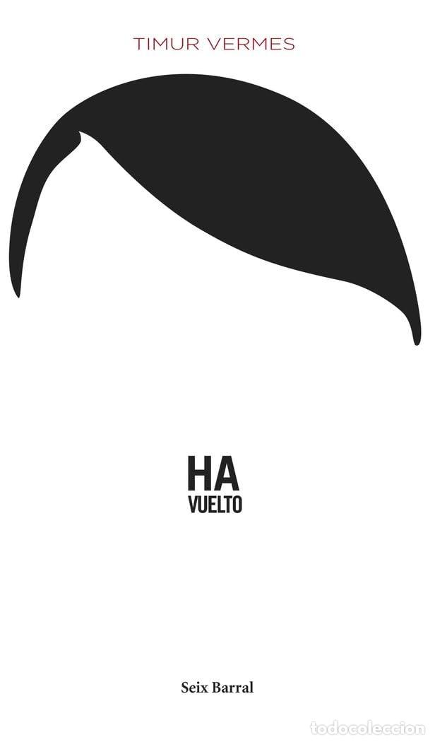 Gebrauchte B&uuml;cher: Ha Vuelto - Timur Vermes