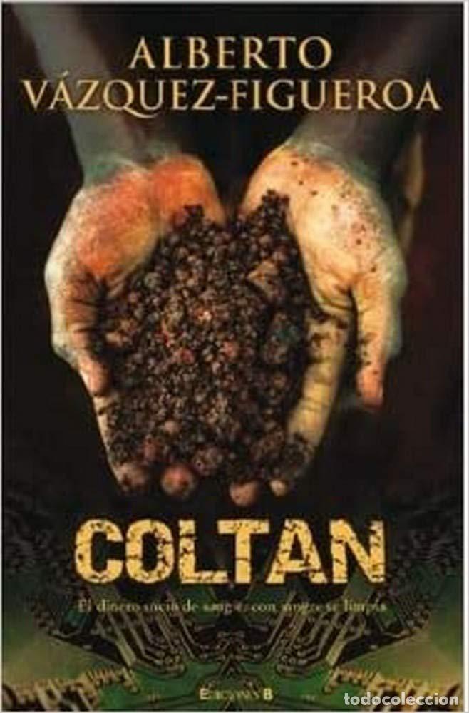 Libri di seconda mano: Coltan (La Trama) - V&aacute;zquez-Figueroa, Alberto