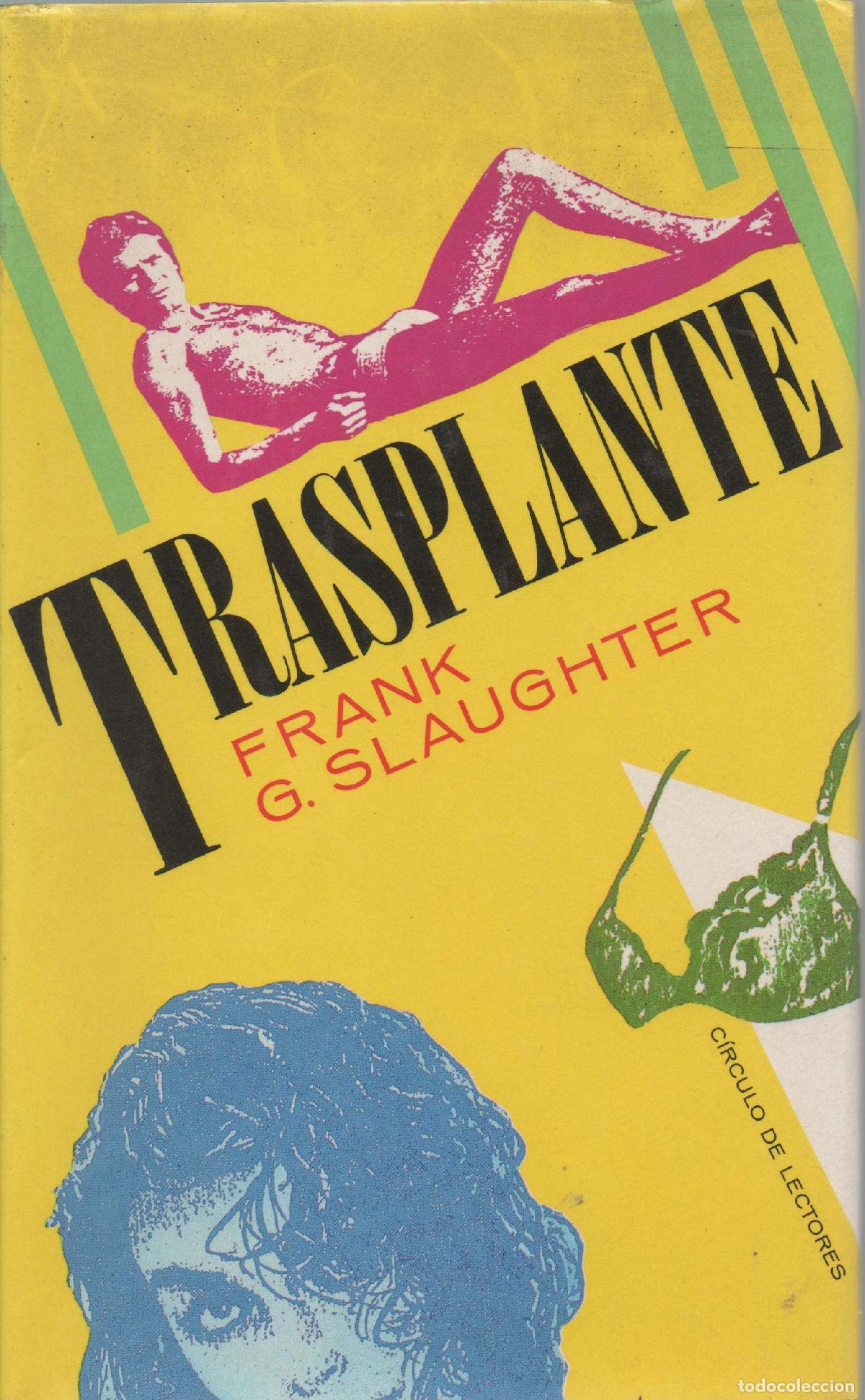 Gebrauchte B&uuml;cher: Trasplante - Slaughter, Frank G.