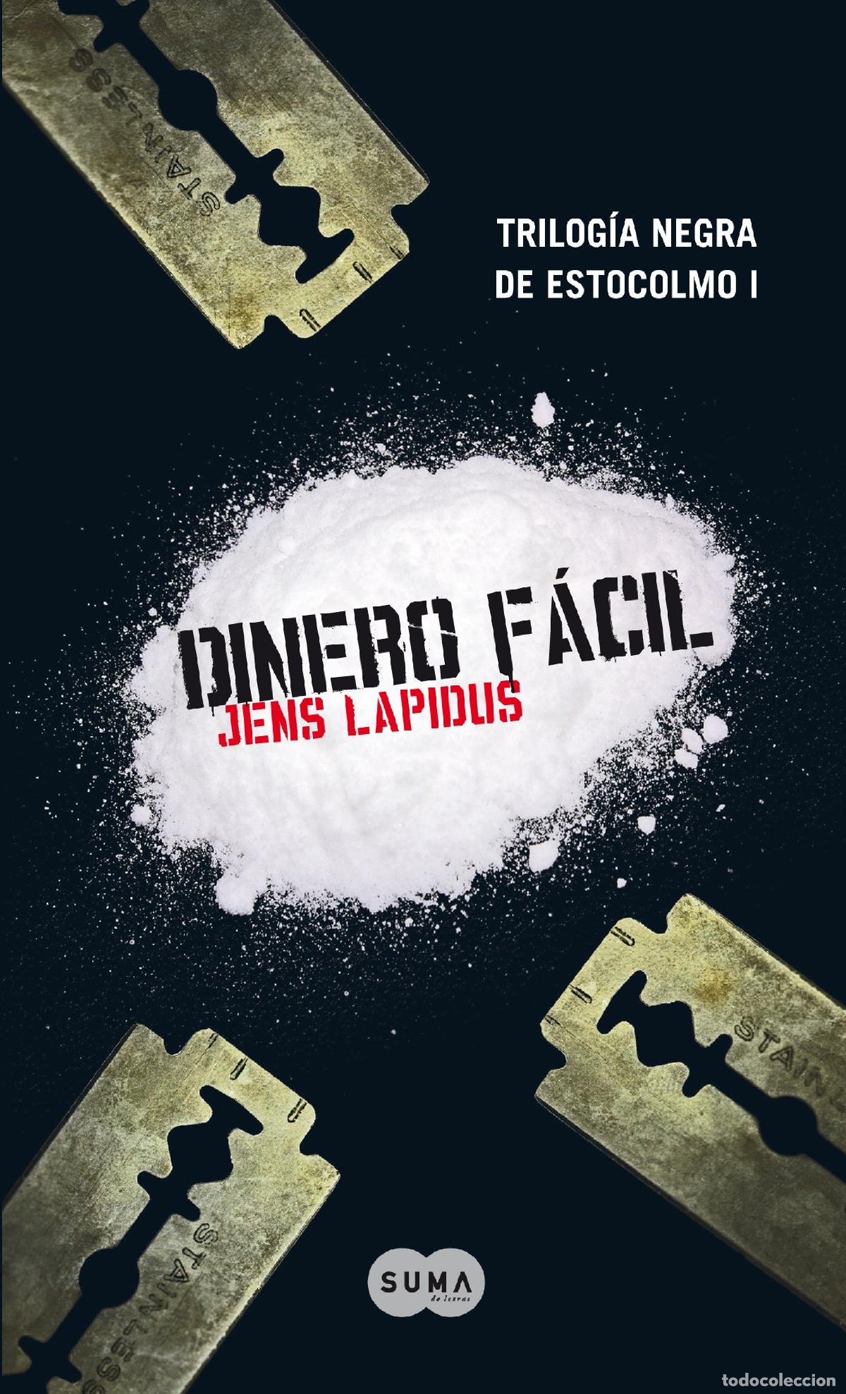 Libri di seconda mano: Dinero f&aacute;cil (Trilog&iacute;a negra de Estocolmo 1) (FUERA DE COLECCION SUMA.)