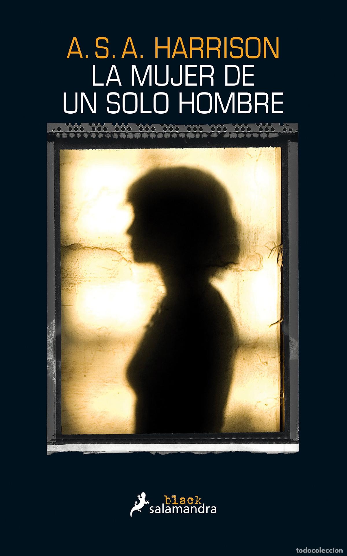 Second hand books: La mujer de un solo hombre (Salamandra Black)