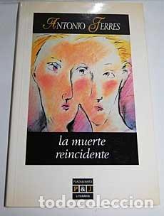 Libri di seconda mano: La muerte reincidente
