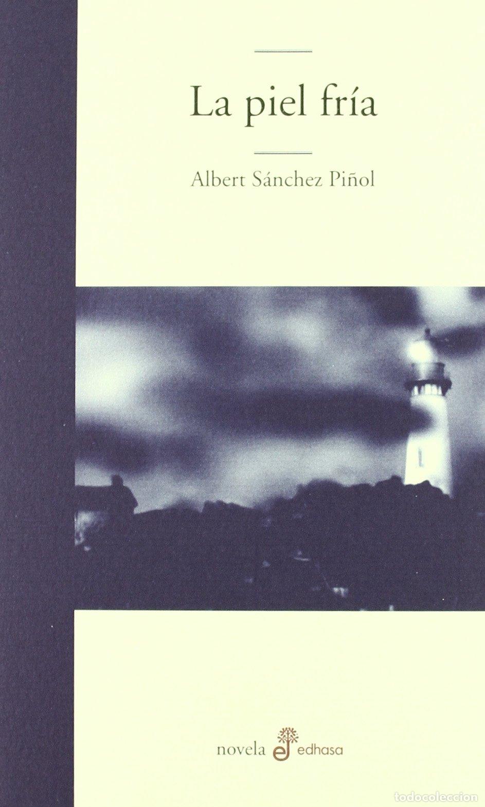 Gebrauchte B&uuml;cher: La piel fr&iexcl;a (Edhasa Literaria)