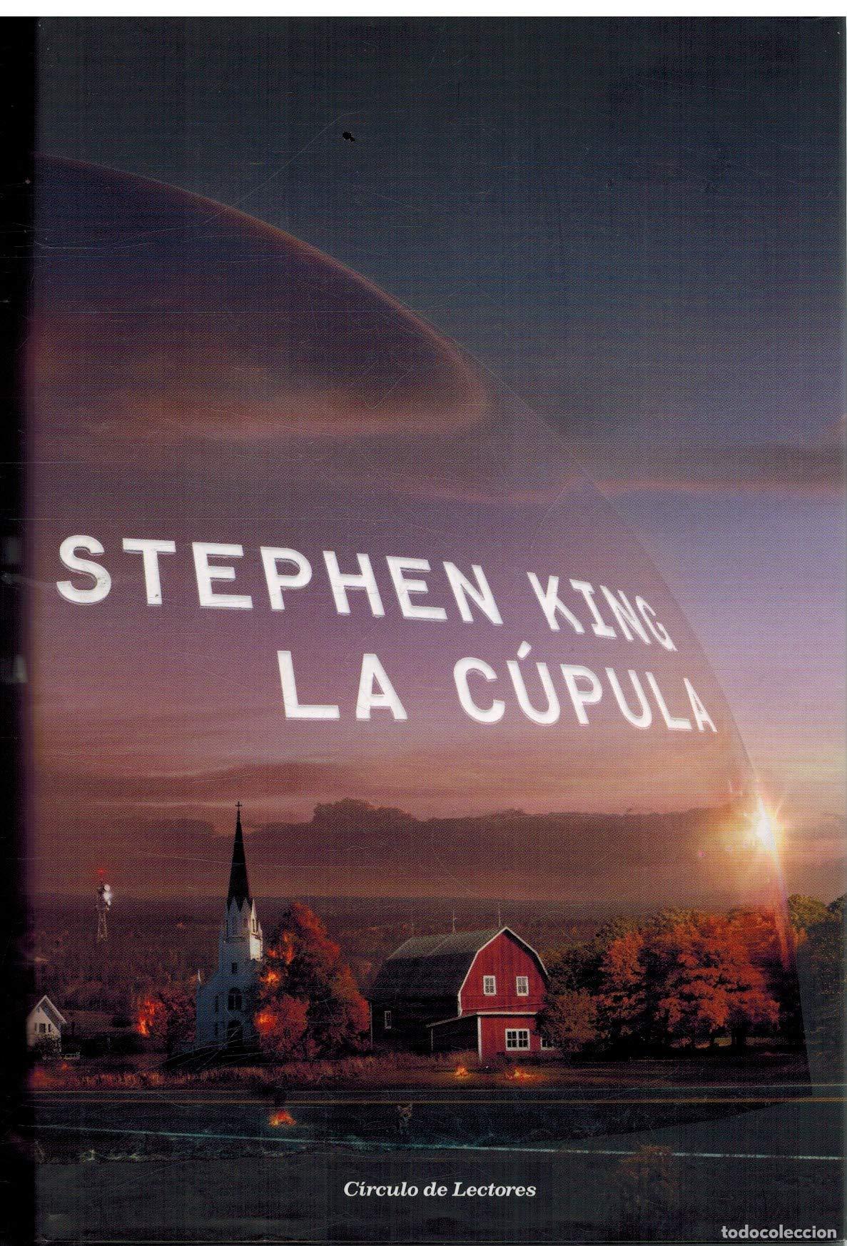 Livres d'occasion: La C&uacute;pula - King, Stephen