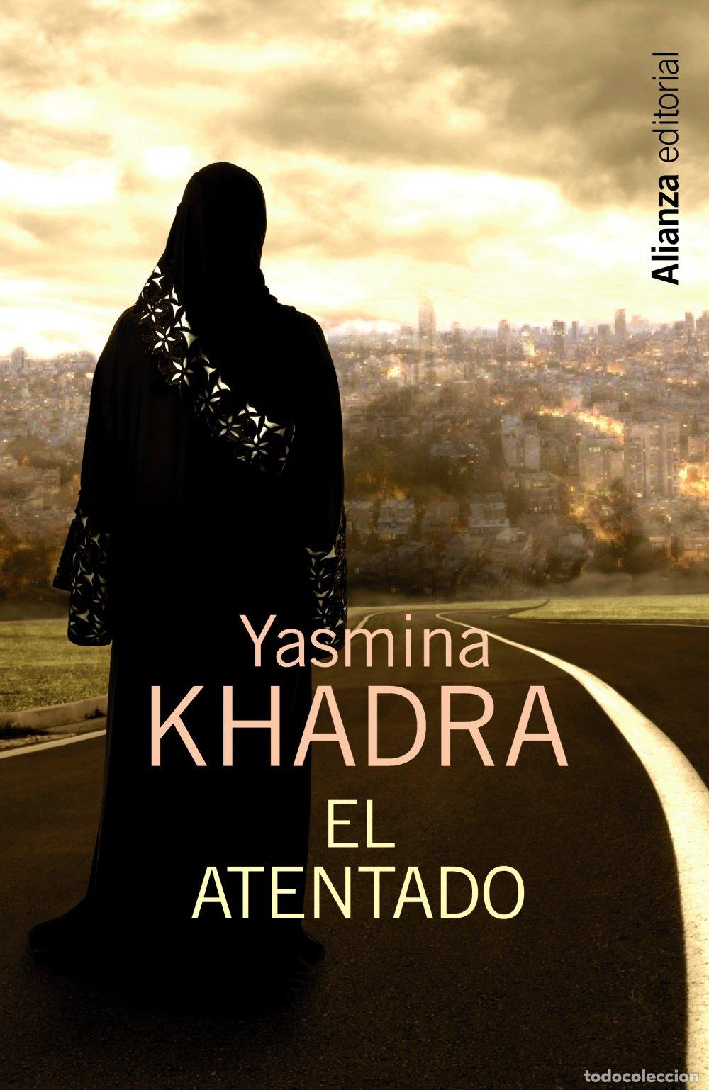 Livres d'occasion: El atentado (13/20) - Khadra, Yasmina