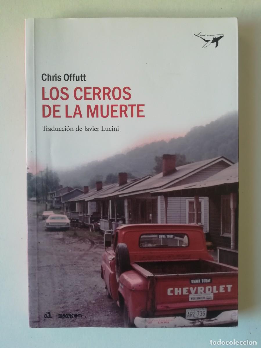 Livres d'occasion: LOS CERROS DE LA MUERTE - CHRIS OFFUTT - ED. SAJAL&Iacute;N 2022