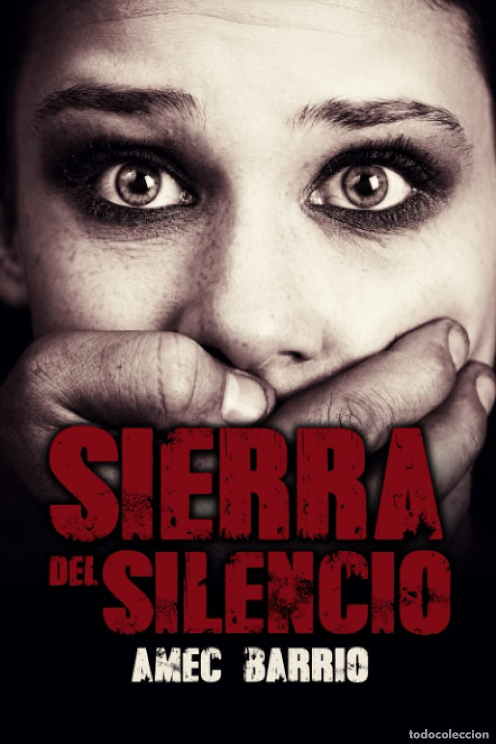 Libri di seconda mano: Sierra del silencio - Barrio, Amec