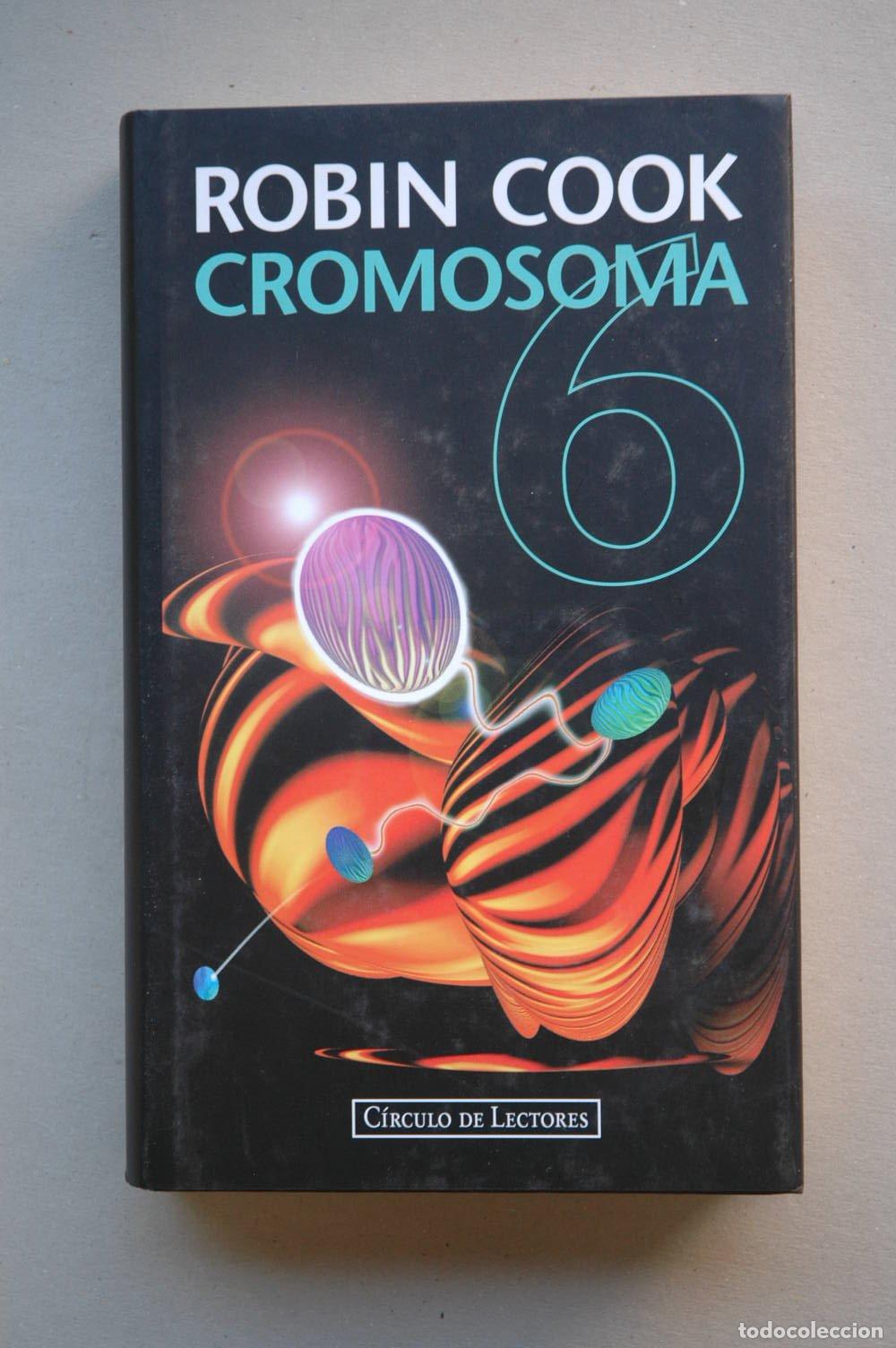Livres d'occasion: Cromosoma 6 - COOK, Robin.-